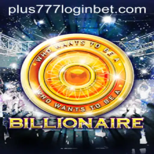 Unlocking the Thrill of Billionaire: A Comprehensive Guide