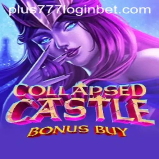 Exploring the Adventure of CollapsedCastleBonusBuy: A Comprehensive Guide