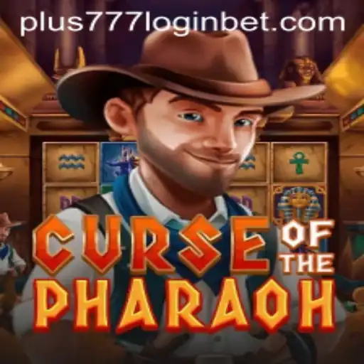 Exploring the Mystical World of CurseofthePharaoh and Navigating plus777 Login
