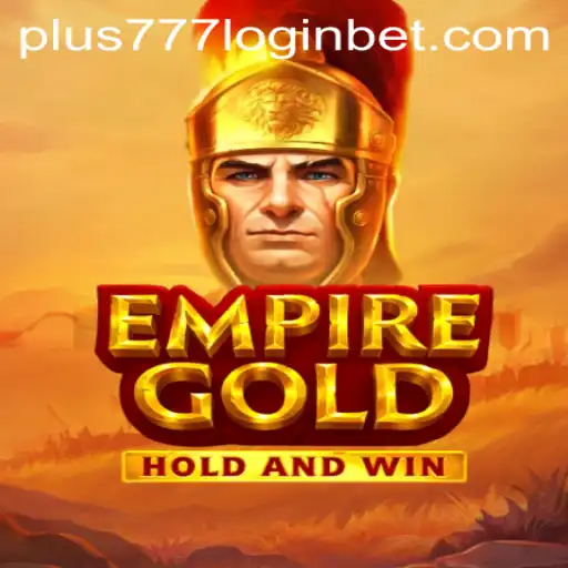 EmpireGold: Exploring the Intriguing World of Strategy and Adventure
