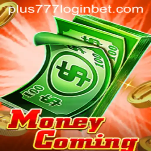 Exploring the Exciting World of MoneyComing: Your Ultimate Guide to Plus777 Login