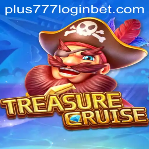Exploring the Vast World of TREASURECRUISE and Its plus777 Login System