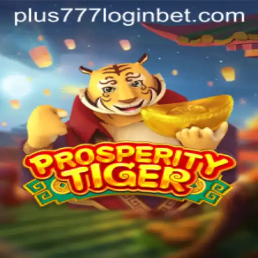 Unlock the Thrills of ProsperityTiger: A Comprehensive Guide
