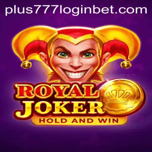 Exploring the Exciting World of RoyalJoker: Plus777 Login Experiences