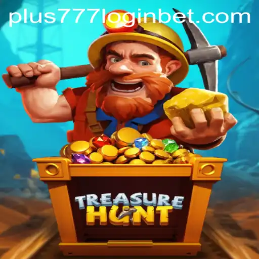 Exploring the Exciting World of TreasureHunt and plus777 Login